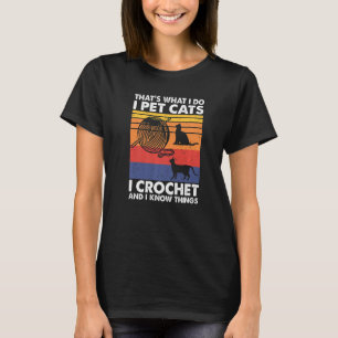 Det är vad jag gör för att äta katter i Crochet oc T Shirt