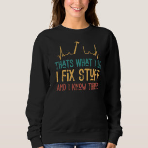 Det är vad jag gör för att laga Saker och jag känn T Shirt