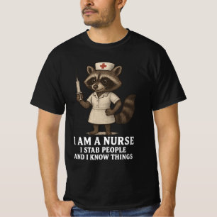 Det är vad jag gör jag är en sjuksköterska jag sti t shirt