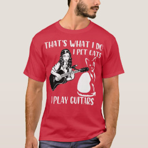 Det är vad jag gör jag åt katter jag spelar gitarr t shirt