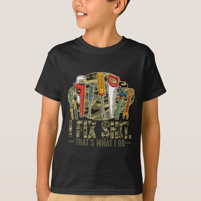 Det är vad jag gör, jag fixar och meckar t shirt (Framsida)
