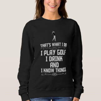 Det är vad jag gör Jag spelar golf Jag dricker Och T Shirt