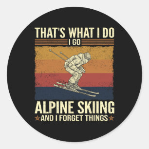 Det är vad jag gör när jag åker Aline Skiing och g Runt Klistermärke