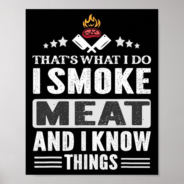 Det är vad jag gör röker kött Bbq röker grillning  Poster (Framsidan)