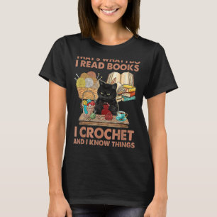 Det är vad jag läser Bokar Crochet och jag vet. T Shirt