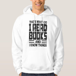 Det är vad jag läser Bokar och jag vet Sak Hoodie