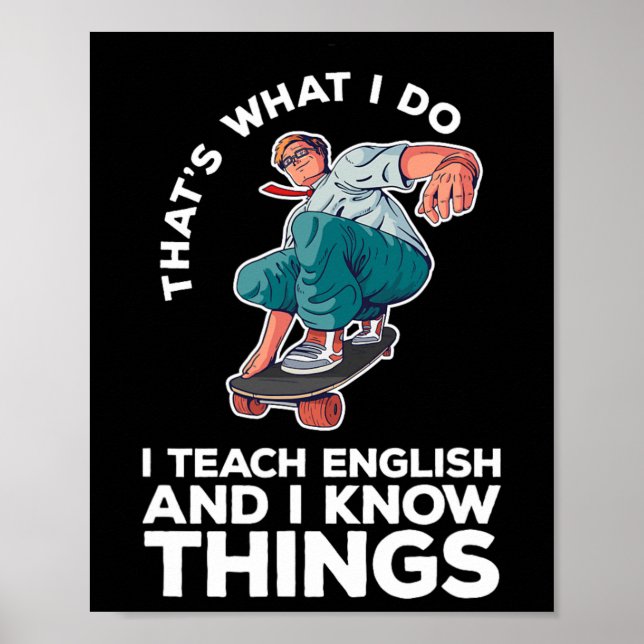 Det är vad jag undervisar i engelska rolig skatebo poster (Framsidan)
