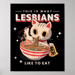 Det är vad Lesbiskar tycker om att äta - en fin ka Poster
