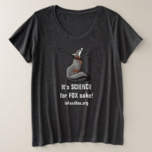 Det är VETENSKAP för RÄV skull T Shirt Kvinnor Plu