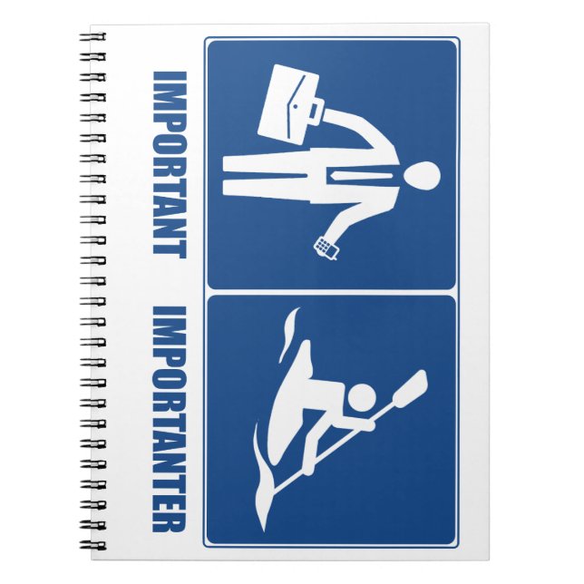 Det är viktigt med arbete, Kayaking är viktigt Anteckningsbok Med Spiral (Framsidan)