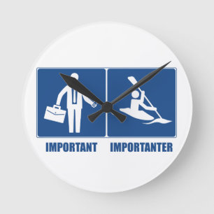 Det är viktigt med arbete, Kayaking är viktigt Rund Klocka