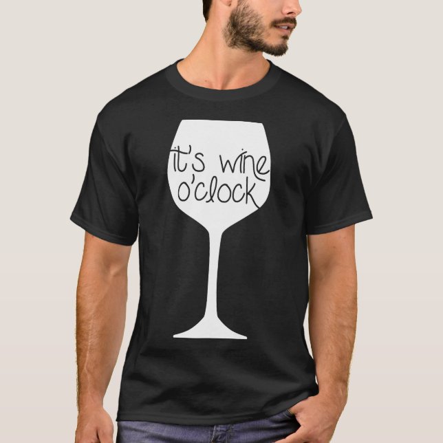 Det är Vin O Clock 100 T Shirt (Framsida)
