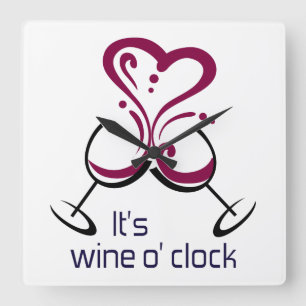 Det är Vin O Clock Fyrkantig Klocka