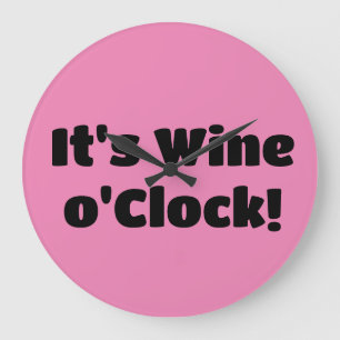 Det är Vin o'Clock Klocka