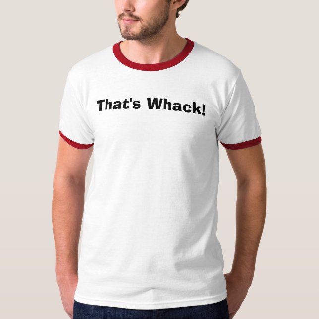 Det är whacken! t shirt (Framsida)