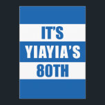 Det är YiaYias inbjudan för flagga för 80th<br><div class="desc">Det är YiaYias inbjudan för färg för flagga för 80th födelsedag den grekiska. Det är tid att fira en grekisk farmor åttionde födelsedag! Få alla i partymooden med detta den kalla inbjudan som är perfekt för en grekisk mormor som har henne den 80th födelsedagsfesten!</div>