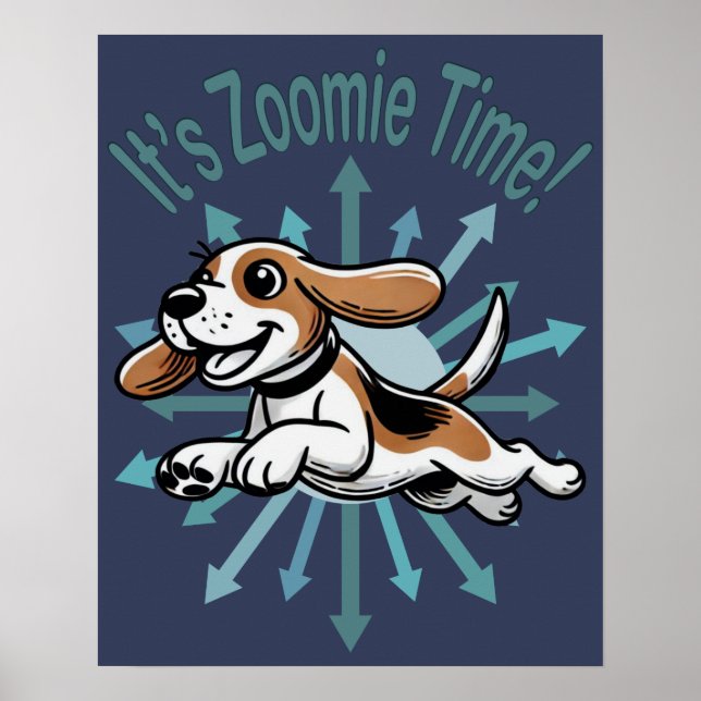 Det är Zoomie Time Beagle Poster (Framsidan)