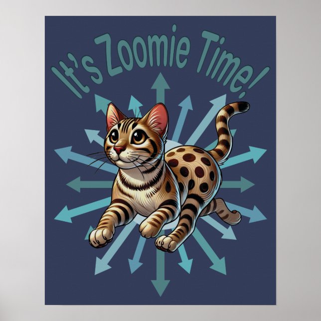 Det är Zoomie Time Bengal Cat Poster (Framsidan)