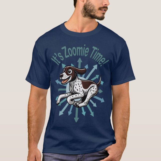 Det är Zoomie Time German Shorthar Pointer T Shirt (Framsida)