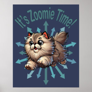 Det är Zoomie Time Persian Cat Poster