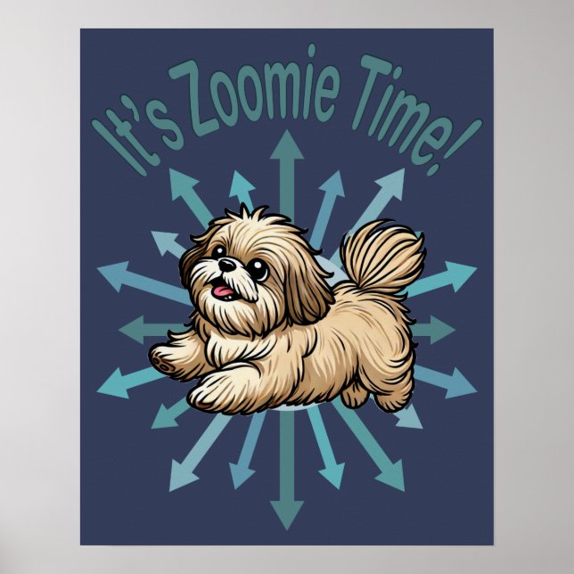 Det är Zoomie Time Shih Tzu Poster (Framsidan)