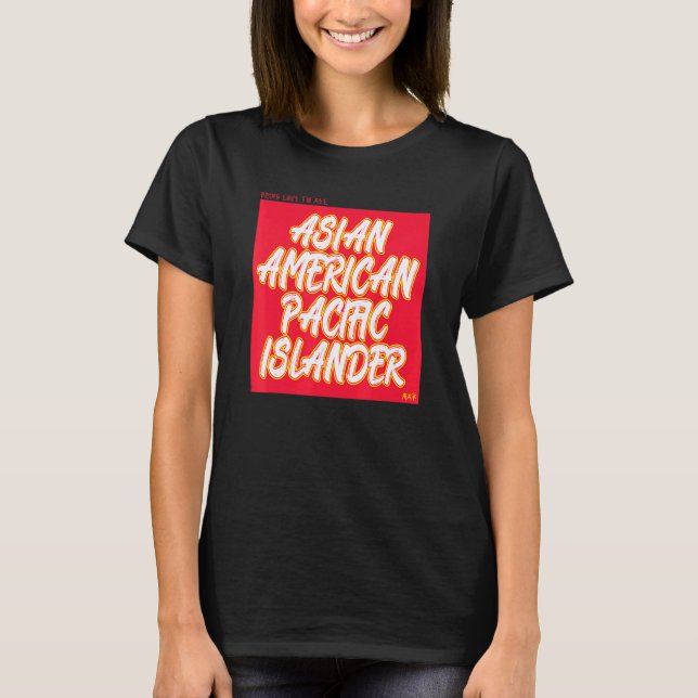 Det asiatiska arvet i Stillahavsöarna T Shirt (Framsida)