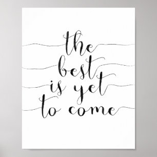 Det bäst är ännu att komma poster