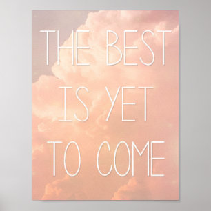Det bäst är ännu att komma poster