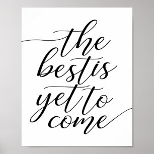 Det bästa är ännu för Kom Bröllop Poster