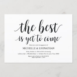 Det bästa är ännu för komen, Förlovningsfest inbju Inbjudningar