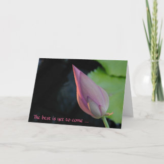Det bästa är ännu för komen - lotus kort