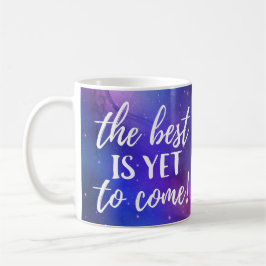 Det bästa är ännu för Komens positiva offert Kaffemugg