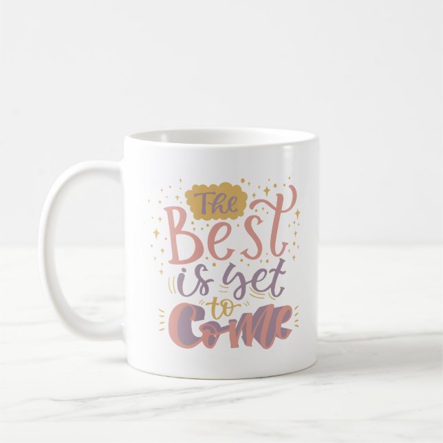 DET BÄSTA ÄR ÄNNU TILL KOMEN KAFFEMUGG (Vänster)