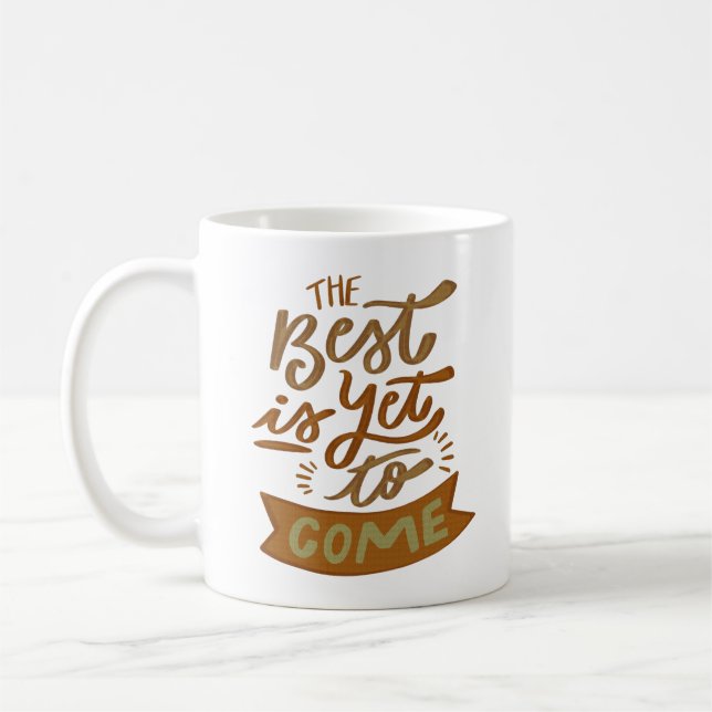 DET BÄSTA ÄR ÄNNU TILL KOMEN KAFFEMUGG (Vänster)