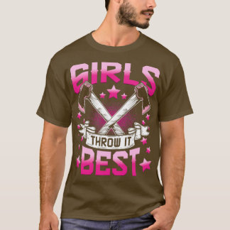 Det bästa är att kasta Ax Hatchet Throwers Girls T Shirt