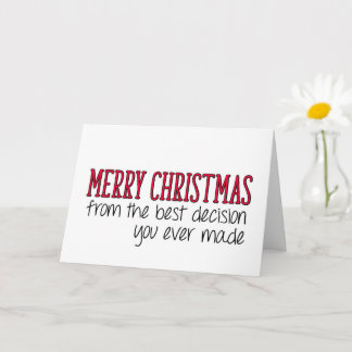 Det bästa beslut du någonsin fattat, en fin jul kort