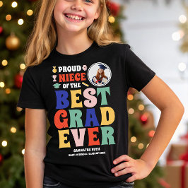Det bästa Grad-fotofoto, stolt Niece. T Shirt