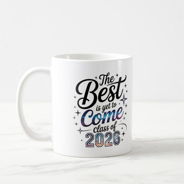 Det Bästa Kommer Ännu Klass 2026 Kaffemugg (Vänster)