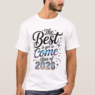 Det Bästa Kommer Ännu Klass 2026 T Shirt
