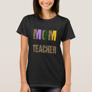 Det bästa Mamma gör att en lärarlärare blir D T Shirt
