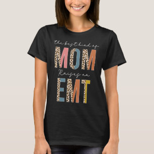 Det bästa Mamma höjer en Emt-sjuksköterska i leopa T Shirt