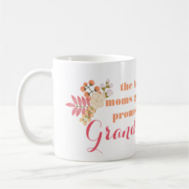 Det bästa Mammorna befordras till Grandmas Mugg