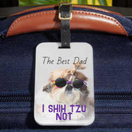 Det bästa pappa Shih Tzu-fotot är inte sött rolig Bagagebricka
