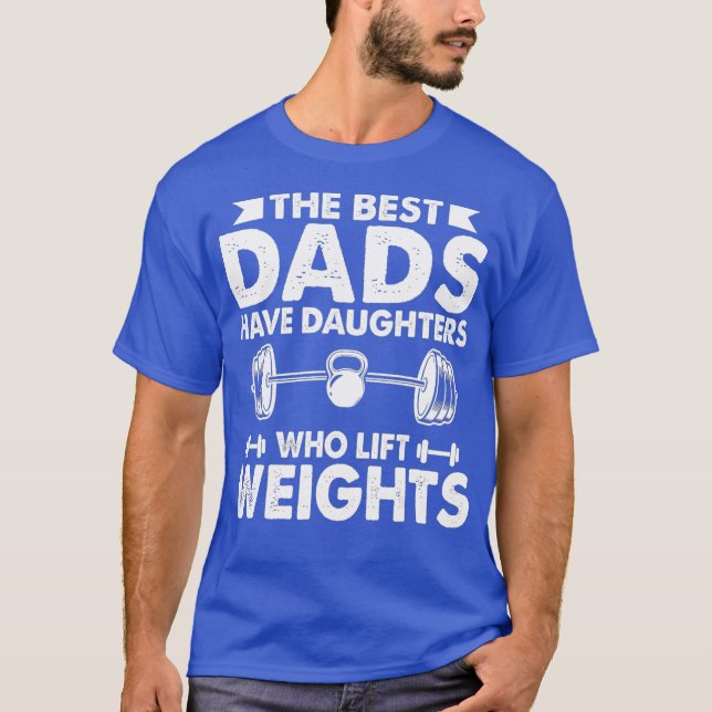 Det bästa Pappor har döttrar som väger Hiss T Shirt (Framsida)
