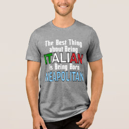 Det bästa Sak om att vara italienare T Shirt