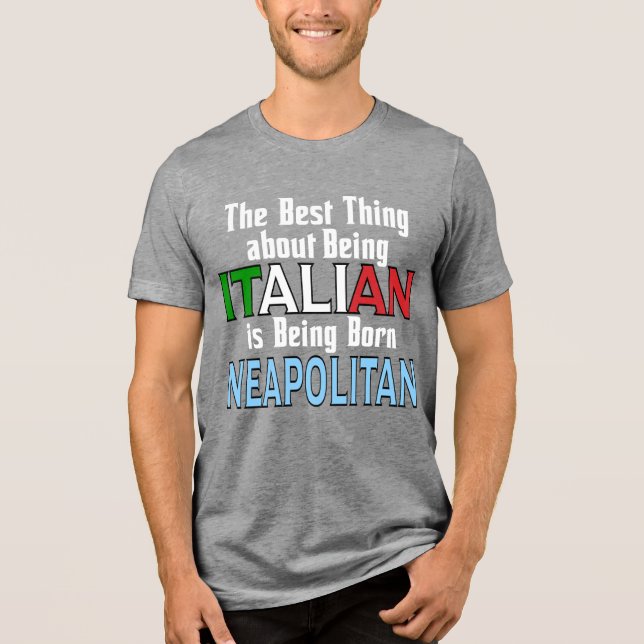 Det bästa Sak om att vara italienare T Shirt (Framsida)