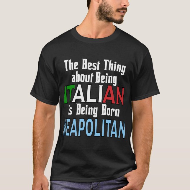 Det bästa Sak om att vara italienare T Shirt (Framsida)