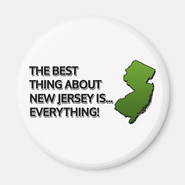 Det bästa sak om New jersey är.. allt! Magnet (Framsidan)