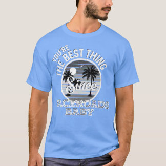 Det bästa Sak sedan Baby Land i ryggen T Shirt