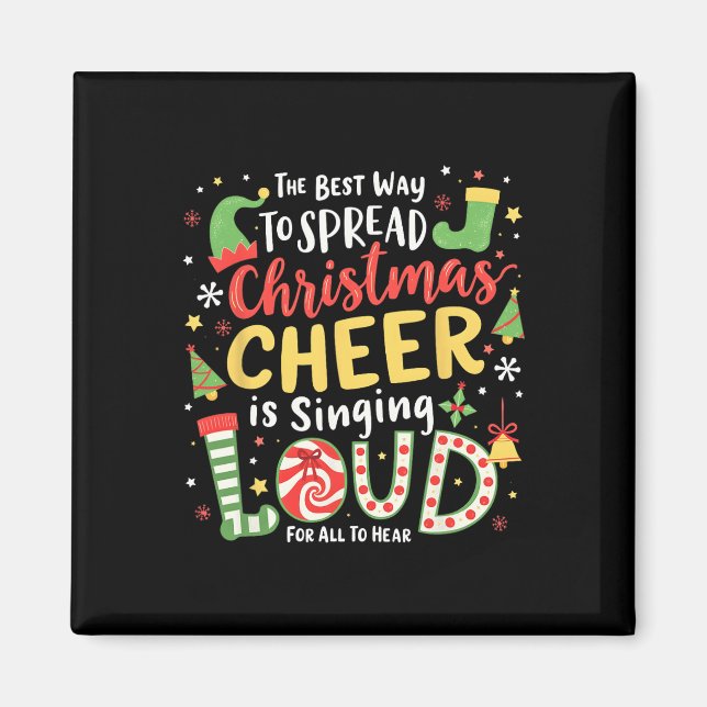 Det bästa sättet att sprida julklapp är att sjunga magnet (Framsidan)